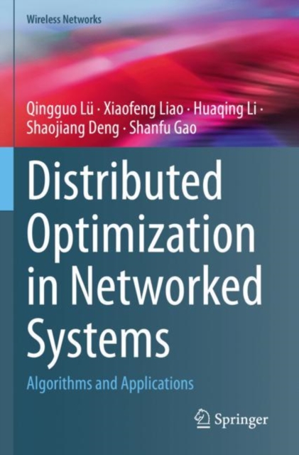 Distributed Optimization in Networked Systems