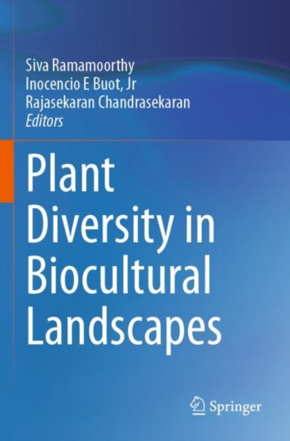 Plant Diversity in Biocultural Landscapes