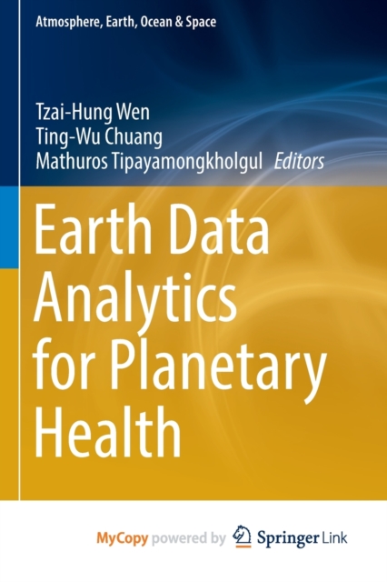 Earth Data Analytics for Planetary Health