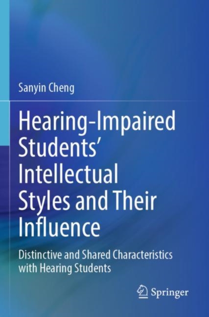 Hearing-Impaired Students’ Intellectual Styles and Their Influence