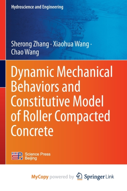 Dynamic Mechanical Behaviors and Constitutive Model of Roller Compacted Concrete