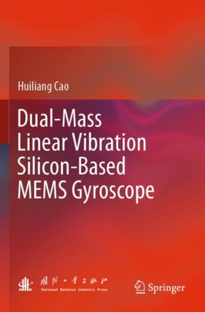 Dual-Mass Linear Vibration Silicon-Based MEMS Gyroscope