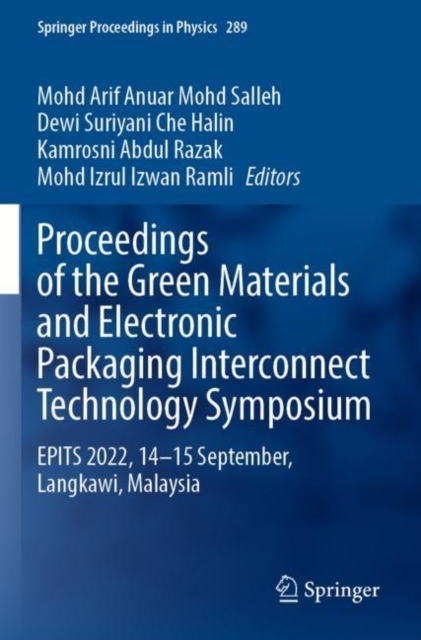 Proceedings of the Green Materials and Electronic Packaging Interconnect Technology Symposium