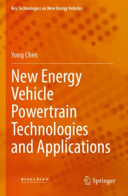 New Energy Vehicle Powertrain Technologies and Applications