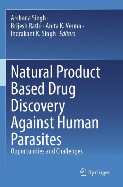 Natural Product Based Drug Discovery Against Human Parasites