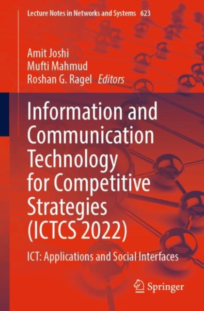 Information and Communication Technology for Competitive Strategies (ICTCS 2022)