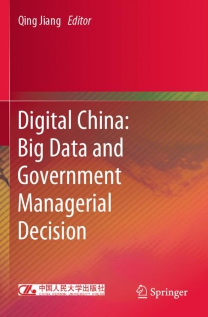 Digital China: Big Data and Government Managerial Decision