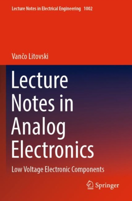 Lecture Notes in Analog Electronics