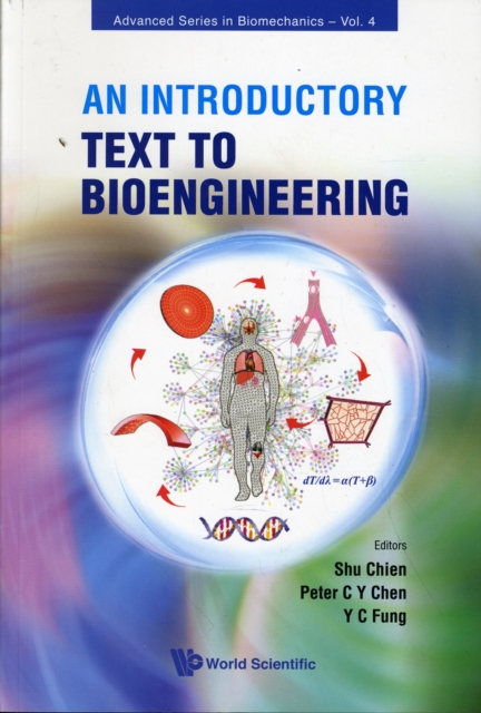 Introductory Text To Bioengineering, An