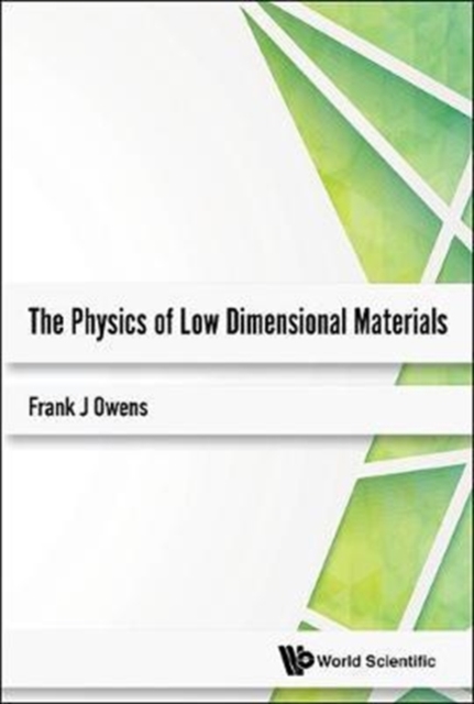 Physics Of Low Dimensional Materials, The