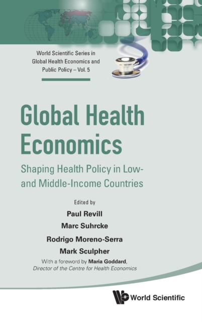 Global Health Economics: Shaping Health Policy In Low- And Middle-income Countries