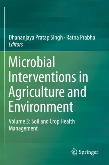 Microbial Interventions in Agriculture and Environment