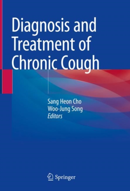 Diagnosis and Treatment of Chronic Cough