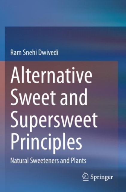 Alternative Sweet and Supersweet Principles