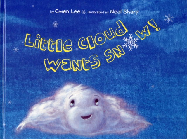 Little Cloud Wants Snow