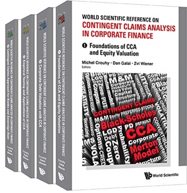 World Scientific Reference On Contingent Claims Analysis In Corporate Finance (In 4 Volumes)