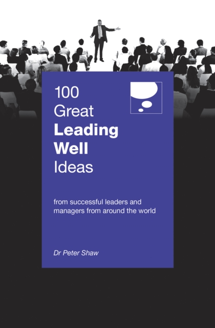 100 Great Leading Well Ideas