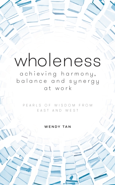 Wholeness in a Disruptive World