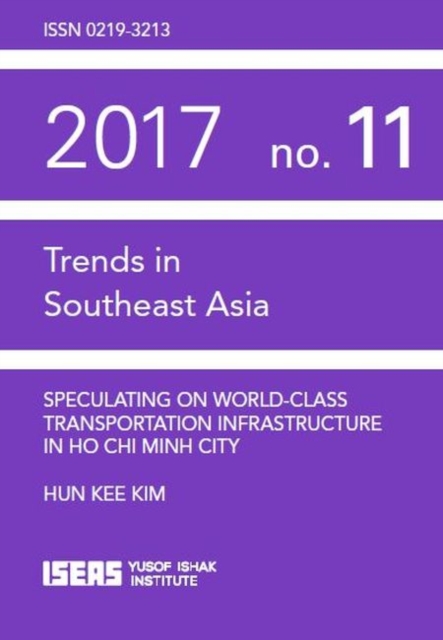 Speculating on World-Class Transportation Infrastructure in Ho Chi Minh City