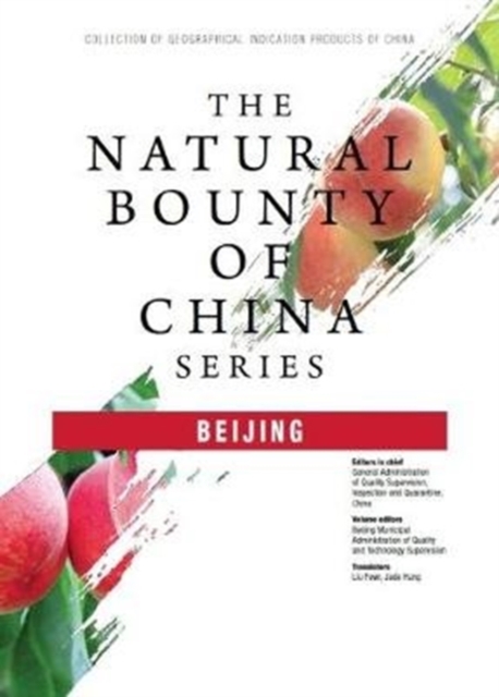 Natural Bounty of China Series: Beijing