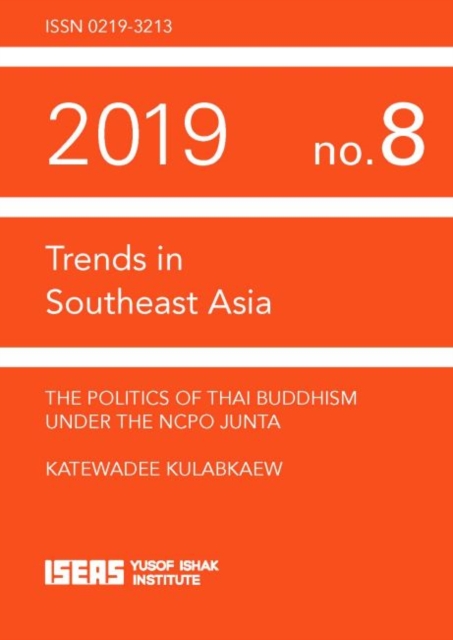 Politics of Thai Buddhism Under the NCPO Junta