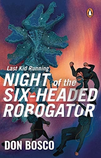 Last Kid Running: Night of the Six Headed Robogator