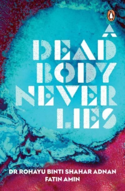 Dead Body Never Lies