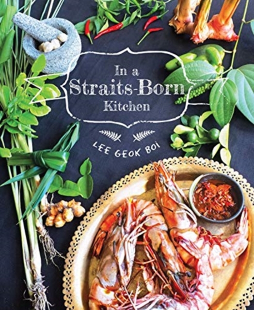 In a Straits-Born Kitchen