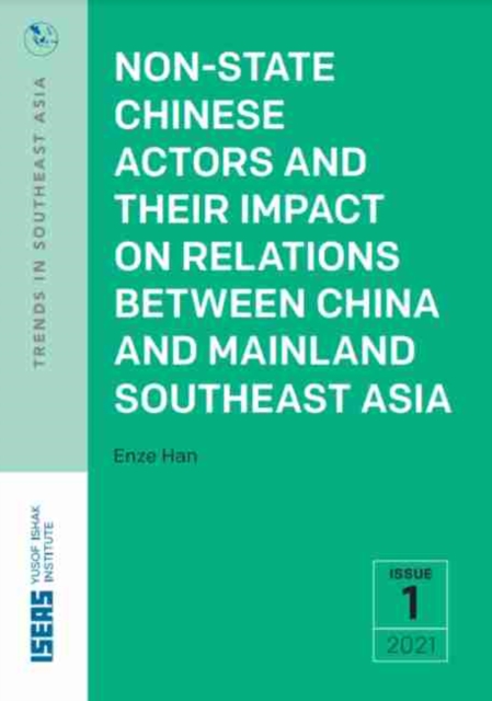 Non-State Chinese Actors and Their Impact on Relations Between China and Mainland Southeast Asia