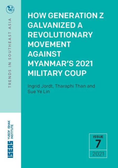 How Generation Z Galvanized a Revolutionary Movement Against Myanmar's 2021 Military Coup