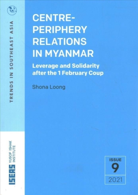 Centre-Periphery Relations in Myanmar