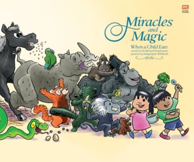 Miracles & Magic: When a child eats