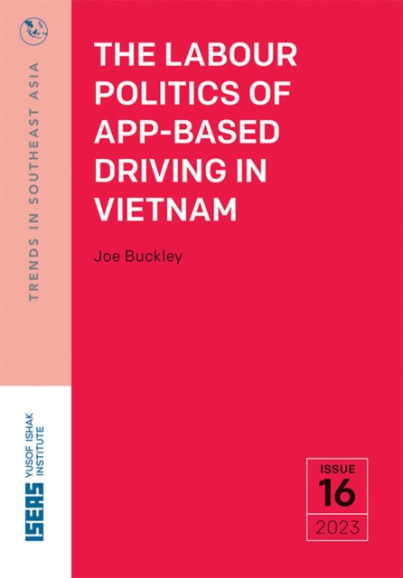 Labour Politics of App-Based Driving in Vietnam