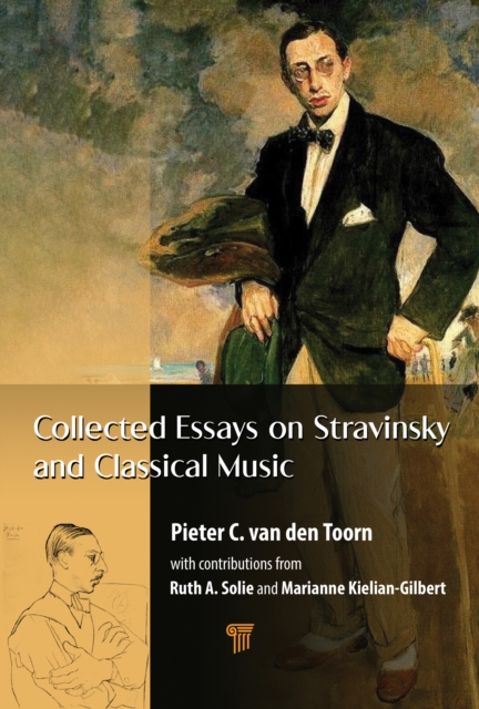 Collected Essays on Stravinsky and Classical Music