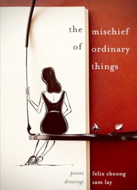 Mischief of Ordinary Things