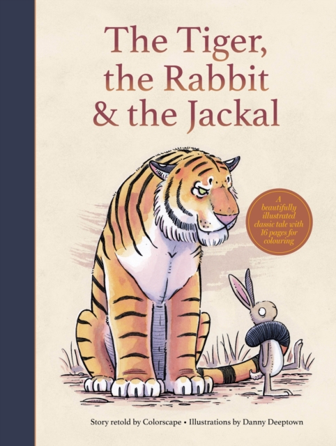 Tiger, the Rabbit and  the Jackal