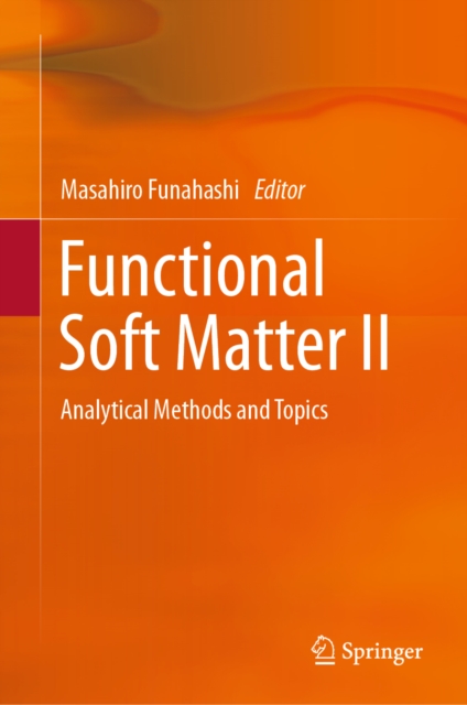 Functional Soft Matter II