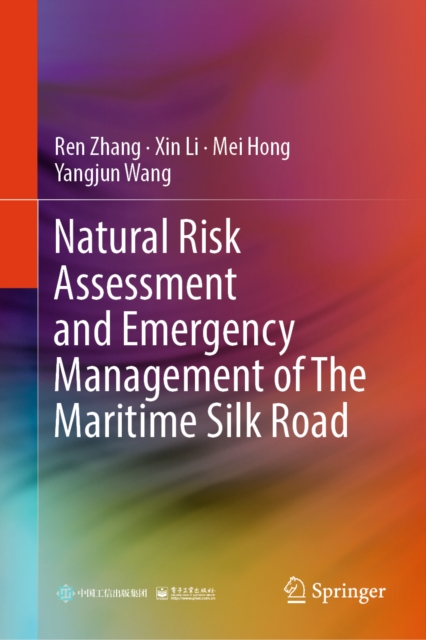 Natural Risk Assessment and Emergency Management of The Maritime Silk Road