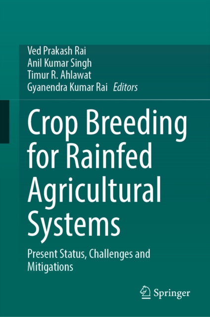 Crop Breeding for Rainfed Agricultural Systems