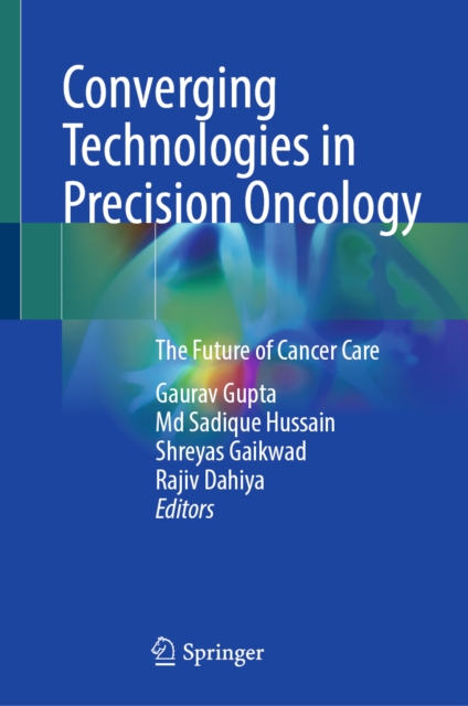 Converging Technologies in Precision Oncology