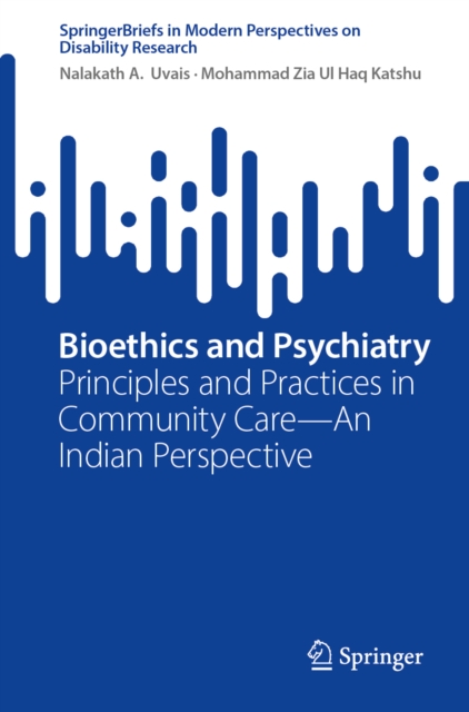 Bioethics and Psychiatry