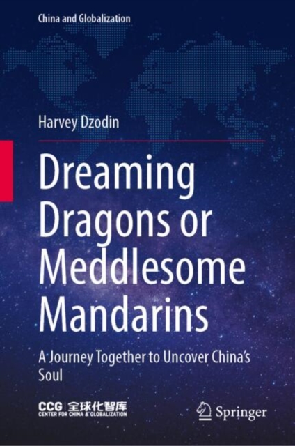 Dreaming Dragons or Meddlesome Mandarins