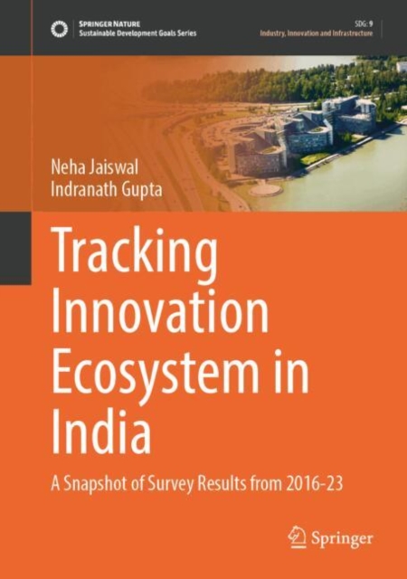 Tracking Innovation Ecosystem in India