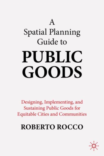 A Planning Guide to Public Goods