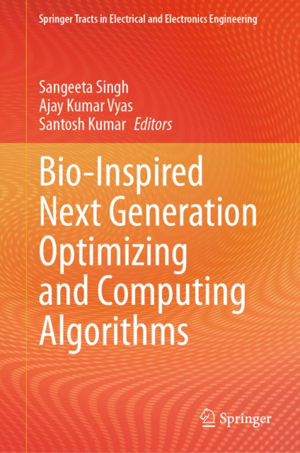 Bio-Inspired Next Generation Optimizing and Computing Algorithms
