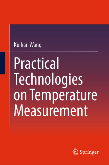 Practical Technologies on Temperature Measurement