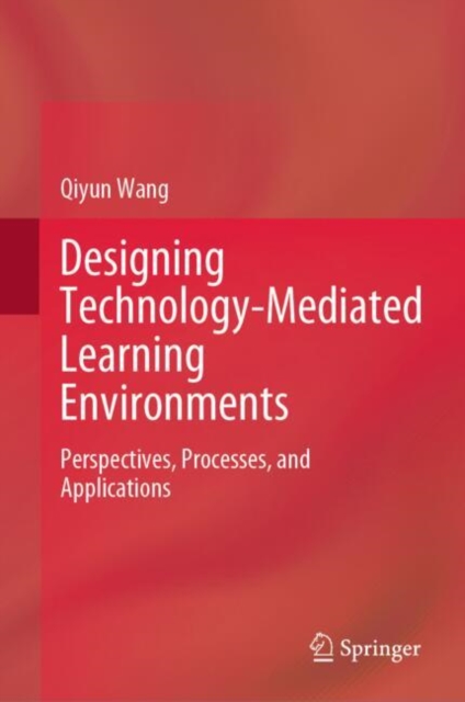 Designing Technology-Mediated Learning Environments