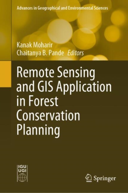 Remote Sensing and GIS Application in Forest Conservation Planning