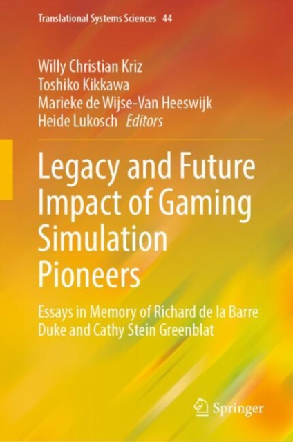 Legacy and Future Impact of Gaming Simulation Pioneers