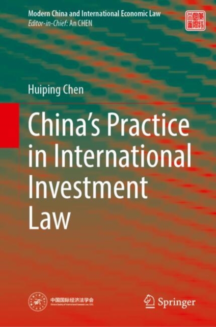 China’s Practice in International Investment Law
